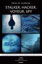 Stalker, Hacker, Voyeur, Spy - Preview