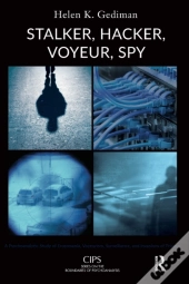 Stalker, Hacker, Voyeur, Spy