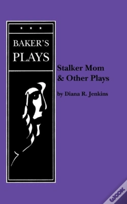 Capa do artigo Stalker Mom And Other Plays