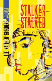 Stalker Stalked