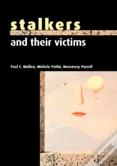 Stalkers And Their Victims
