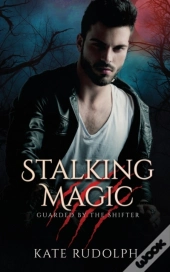Stalking Magic