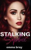 Stalking Sophie