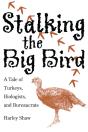 Stalking The Big Bird - Preview