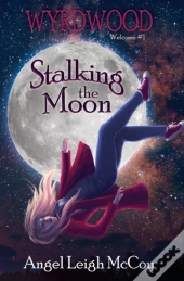Stalking The Moon