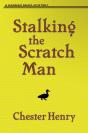 Stalking The Scratch Man - Preview