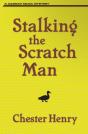 Stalking The Scratch Man - Preview