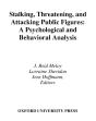 Stalking, Threatening, And Attacking Public Figures - Preview