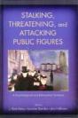 Stalking, Threatening, And Attacking Public Figures - Preview