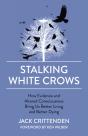 Stalking White Crows - Preview