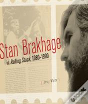 Stan Brakhage In Rolling Stock, 1980-1990