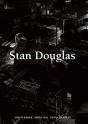 Stan Douglas - Preview