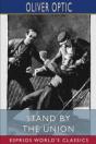 Stand By The Union (Esprios Classics) - Preview