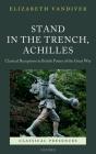 Stand In The Trench, Achilles - Preview