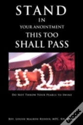 Stand In Your Anointment This Too Shall Pass