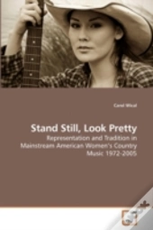 Stand Still, Look Pretty