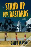 Stand Up For Bastards
