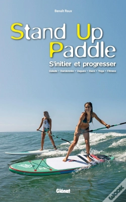 Capa do artigo Stand Up Paddle ; S'Initier Et Progresser