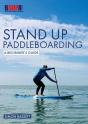 Stand Up Paddleboarding: A Beginner'S Guide - Preview