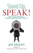 Stand Up, Speak!