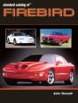 Standard Catalog Of Firebird 1967-2002 - Preview