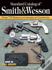 Standard Catalog Of Smith & Wesson 3rd