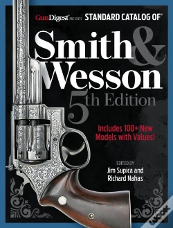 Capa do artigo Standard Catalog Of Smith & Wesson, 5th Edition