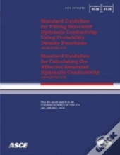 Standard Guideline For Fitting Saturated Hydraulic Conductivity Using Probability Density Functions (Asce/Ewri 50-08) And Standard Guideline For Calculating The Effective Saturated Hydraulic Conductiv