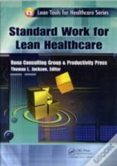 Standard Work For Lean Healthcare