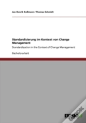 Standardisierung Im Kontext Von Change Management