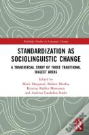 Standardization As Sociolinguistic Change