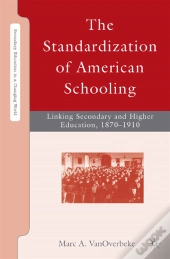 Standardization Of American Schooling