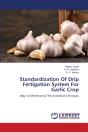 Standardization Of Drip Fertigation System For Garlic Crop - Preview
