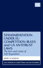 Standardization Under Eu Competition Rules And Us Antitrust Laws - Preview