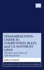 Standardization Under Eu Competition Rules And Us Antitrust Laws - Preview