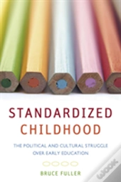 Standardized Childhood