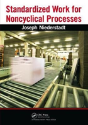 Standardized Work For Noncyclical Processes - Preview