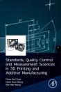 Standards, Quality Control, And Measurement Sciences In 3d Printing And Additive Manufacturing - Preview