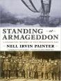 Standing At Armageddon: A Grassroots History Of The Progressive Era - Preview