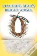 Standing Bear'S Bright Angel