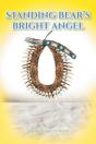 Standing Bear'S Bright Angel - Preview