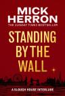 Standing By The Wall