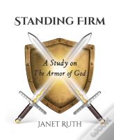 Standing Firm