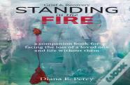 Standing In The Fire