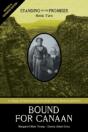 Standing On The Promises, Book Two: Bound For Canaan Revised & Expanded - Preview