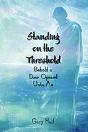 Standing On The Threshold - Preview