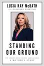 Standing Our Ground - Preview