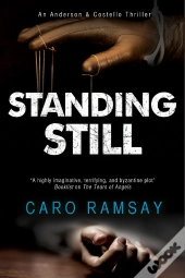 Standing Still : A Scottish Police Procedural