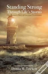 Standing Strong Through Life'S Storms