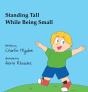 Standing Tall While Being Small - Preview